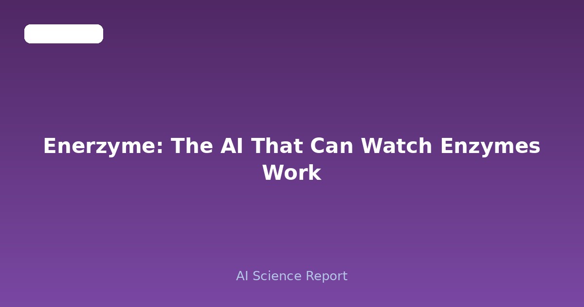 Enerzyme: The AI That Can Watch Enzymes Work